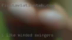 I like and I respect minded swingers animals.