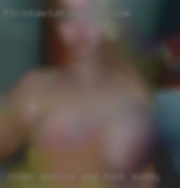 Older, mature, and fuck buddy loving.