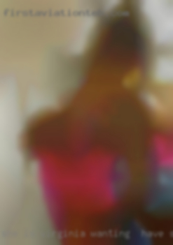 She Virginia wanting to have sex is bi-curious, he is str8.